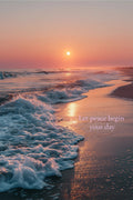 Let Peace Begin Your Day – Sunrise Beach Wall Art Printable