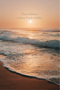 Peacefulness Comes From Within – Beach Printable Wall Art